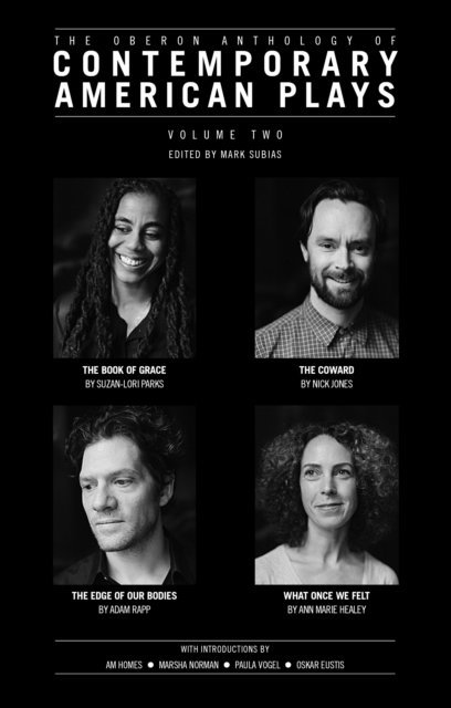 Adam Rapp, Suzan-Lori Parks, Nick Jones, Ann Marie Healy, Mark Subias - Oberon Anthology of Contemporary American Plays, E-bok