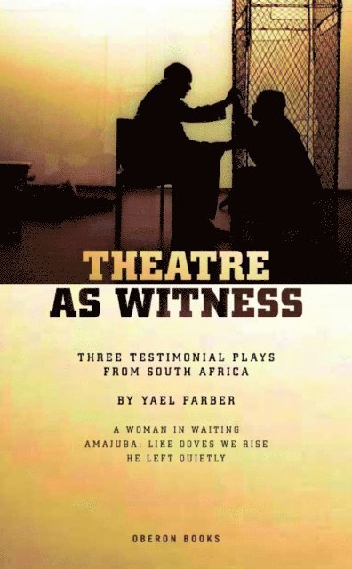 Yaël Farber - Theatre as Witness, E-bok