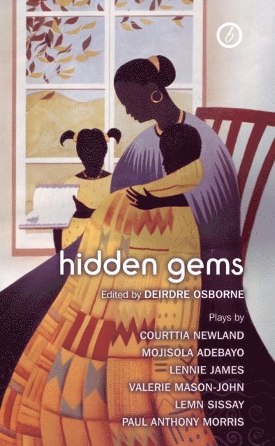 Deirdre Osborne - Hidden Gems: Contemporary Black British Plays, E-bok