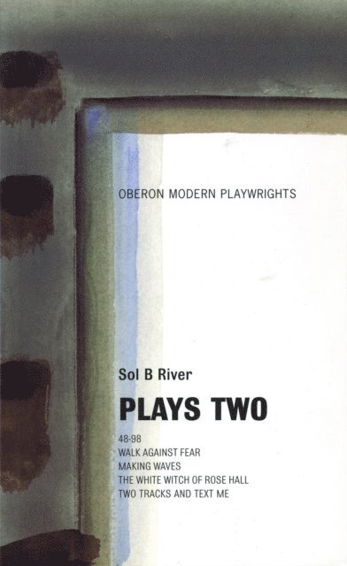 Sol B. River, Gee Williams - Sol B. River: Plays Two, E-bok