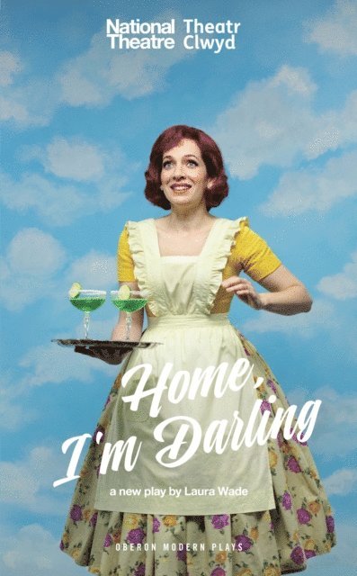 Laura Wade - Home, I’m Darling, E-bok