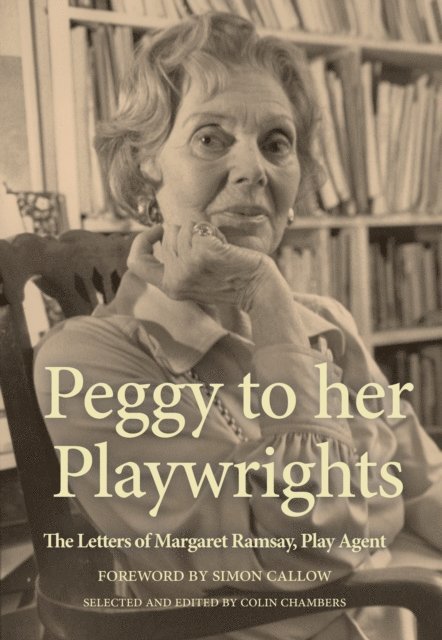 Peggy Ramsay - Peggy to her Playwrights, E-bok