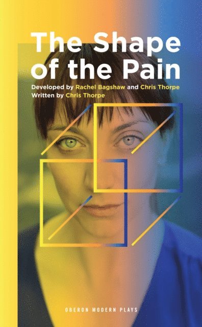 Chris Thorpe, Rachel Bagshaw - Shape of the Pain, E-bok
