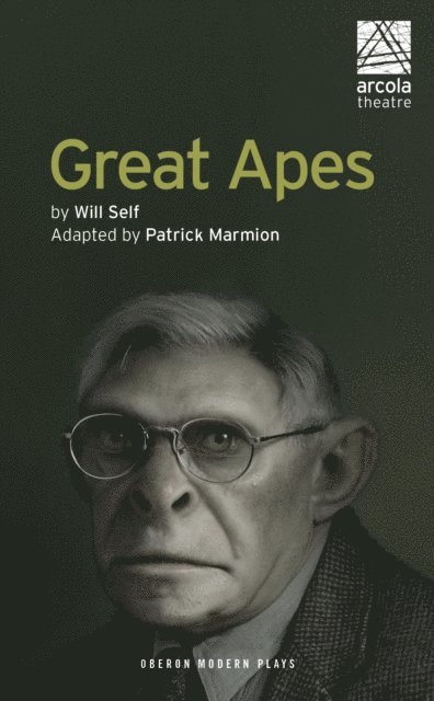 Will Self, Patrick Marmion - Great Apes, E-bok
