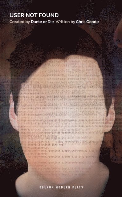 Chris Goode, Dante or Die - User Not Found, E-bok