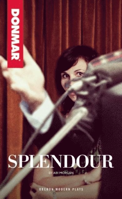 Abi Morgan - Splendour, E-bok