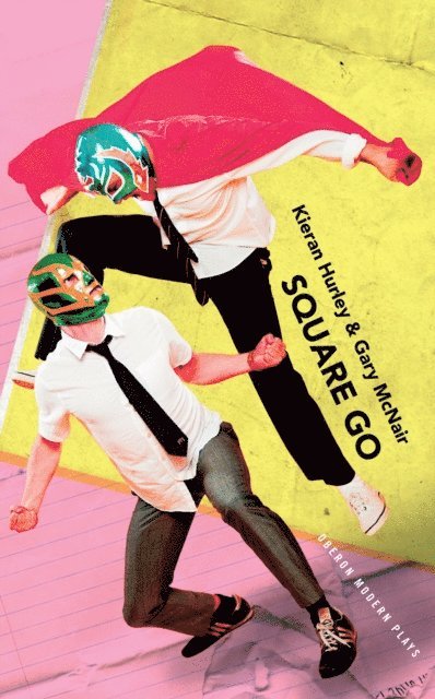 Gary McNair, Kieran Hurley - Square Go, E-bok