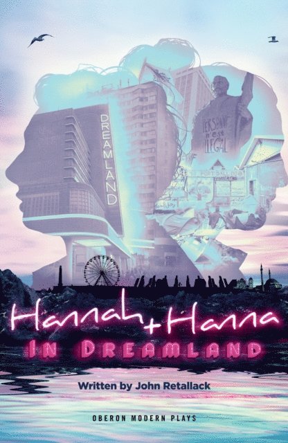 John Retallack - Hannah and Hanna in Dreamland, E-bok