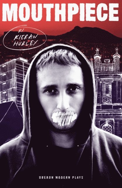 Kieran Hurley - Mouthpiece, E-bok