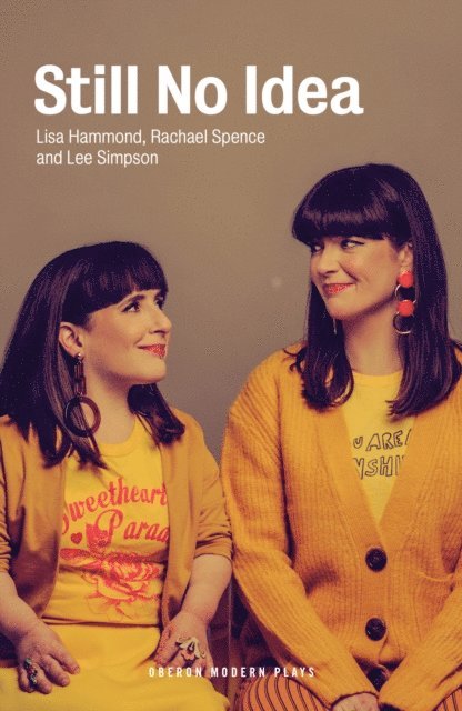 Lee Simpson, Rachael Spence, Lisa Hammond - Still No Idea, E-bok