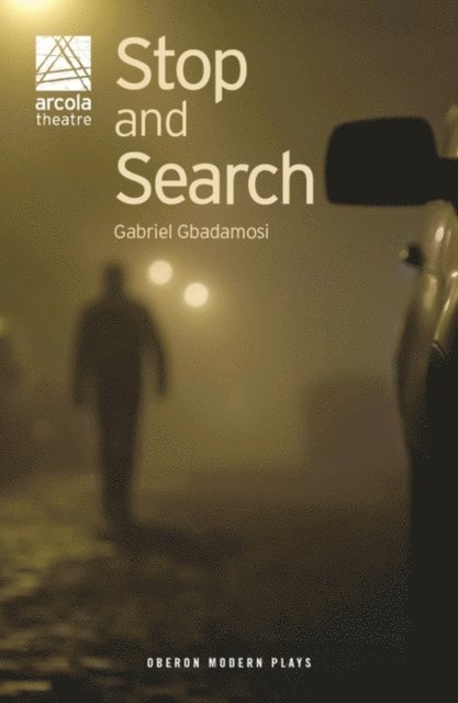 Gabriel Gbadamosi - Stop and Search, E-bok