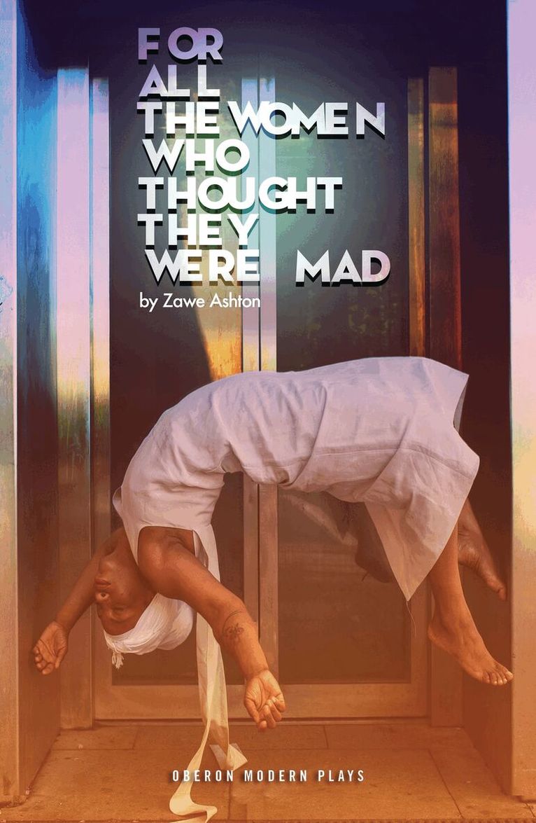 Zawe Ashton - for all the women who thought they were Mad, Häftad
