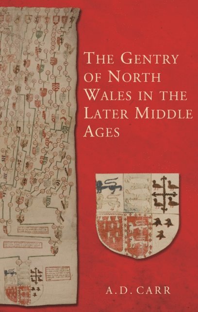 Antony D Carr - Gentry of North Wales in the Later Middle Ages, E-bok. Tillgänglighet: Lägg i varukorg