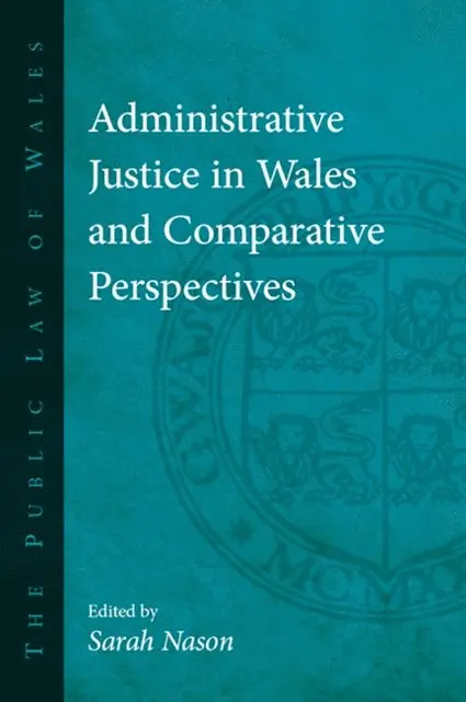 Sarah Nason - Administrative Justice in Wales and Comparative Perspectives, E-bok. Tillgänglighet: Lägg i varukorg