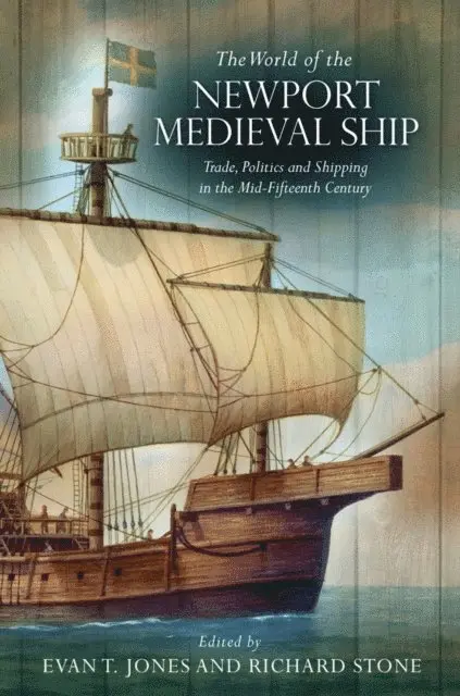 Evan T. Jones, Richard Stone - World of the Newport Medieval Ship, E-bok. Tillgänglighet: Lägg i varukorg