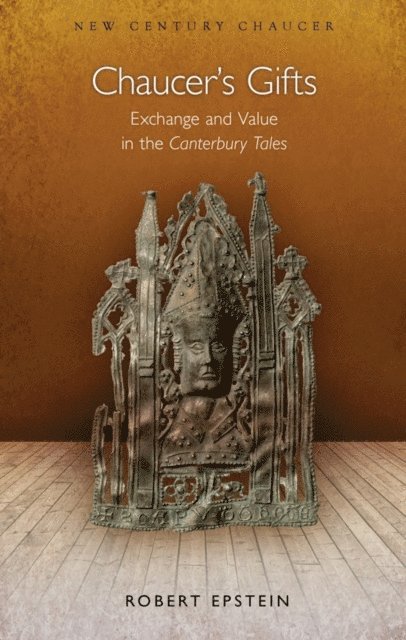 Robert Epstein - Chaucer's Gifts, E-bok