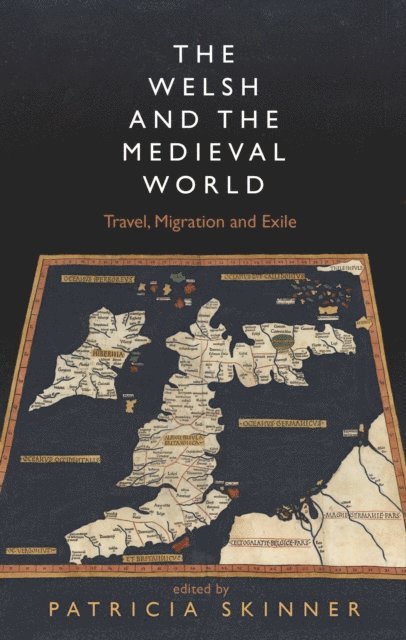 Patricia Skinner - Welsh and the Medieval World, E-bok