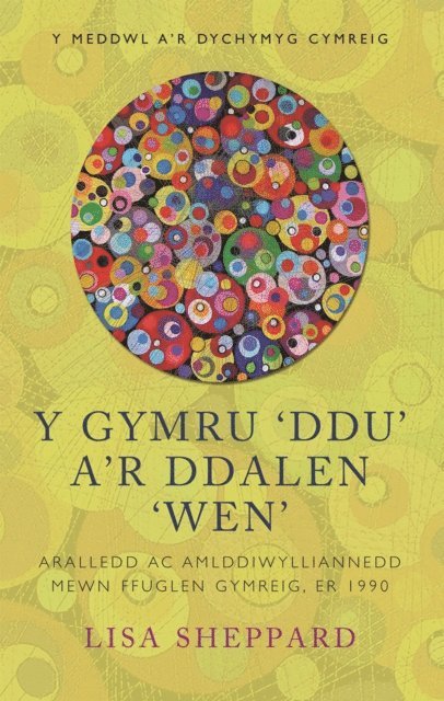Lisa Sheppard - Y Gymru ‘Ddu’ a’r Ddalen ‘Wen’, E-bok