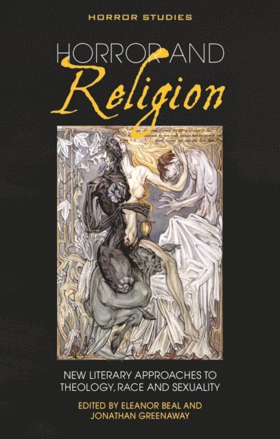 Jon Greenaway, Eleanor Beal - Horror and Religion, E-bok