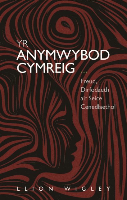 Llion Wigley - Yr Anymwybod Cymreig, E-bok