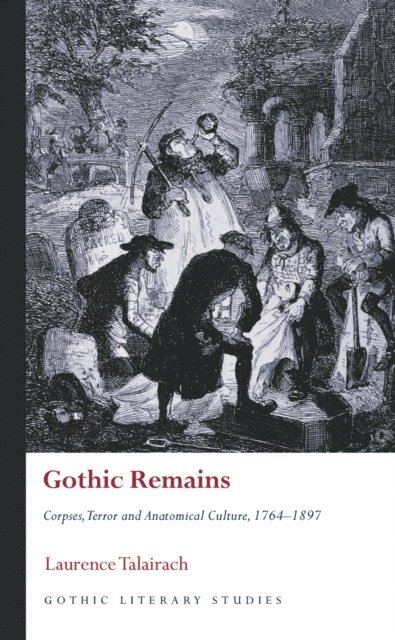 Laurence Talairach - Gothic Remains, E-bok