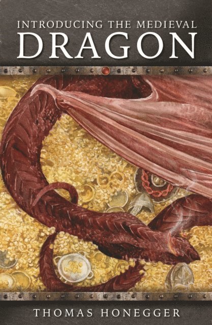 Thomas Honegger - Introducing the Medieval Dragon, E-bok