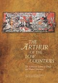 The Arthur of the Low Countries