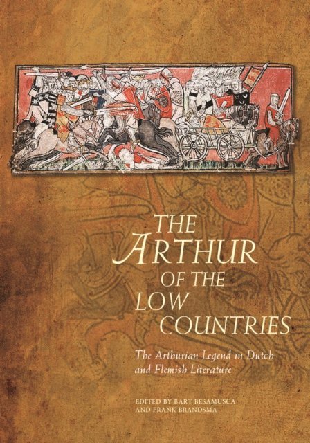 Frank Brandsma, Bart Besamusca - Arthur of the Low Countries, E-bok