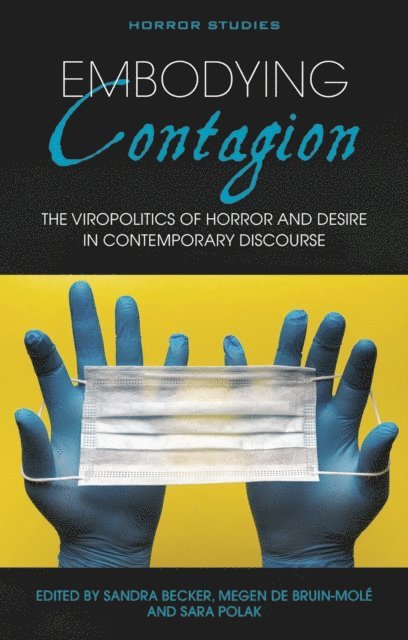 Sara Polak, Megen de Bruin-Mole, Sandra Becker - Embodying Contagion, E-bok