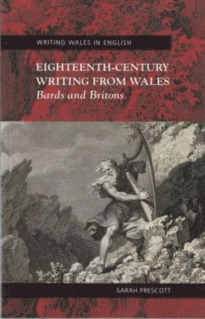 Sarah Prescott - Eighteenth Century Writing from Wales, E-bok