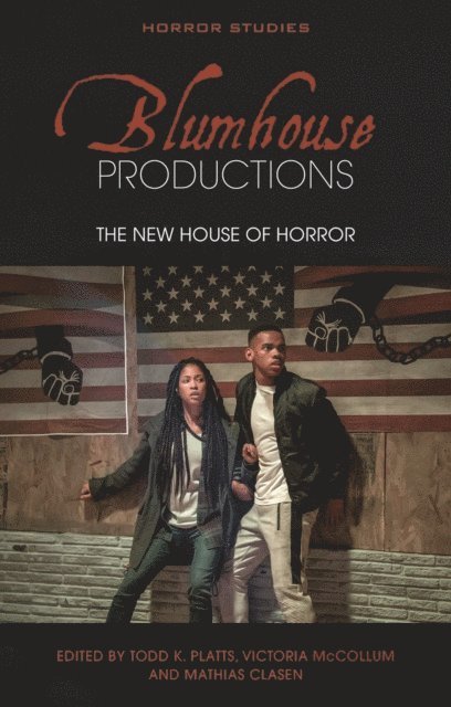 Mathias Clasen, Victoria McCollum, Todd K. Platts - Blumhouse Productions, E-bok