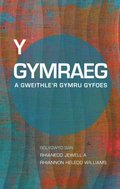 Y Gymraeg a Gweithle?r Gymru Gyfoes