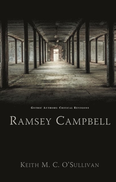 Keith M. C. O'Sullivan - Ramsey Campbell, E-bok