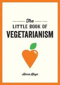 The Little Book of Vegetarianism