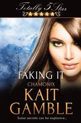 Kait Gamble - Faking It, Häftad. Tillgänglighet: Lägg i varukorg