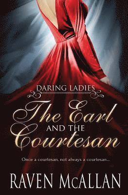 Raven McAllan - Earl and the Courtesan, Häftad