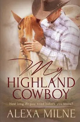 Alexa Milne - My Highland Cowboy, Häftad. Tillgänglighet: Lägg i varukorg