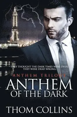 Thom Collins - Anthem of the Dark, Häftad. Tillgänglighet: Lägg i varukorg