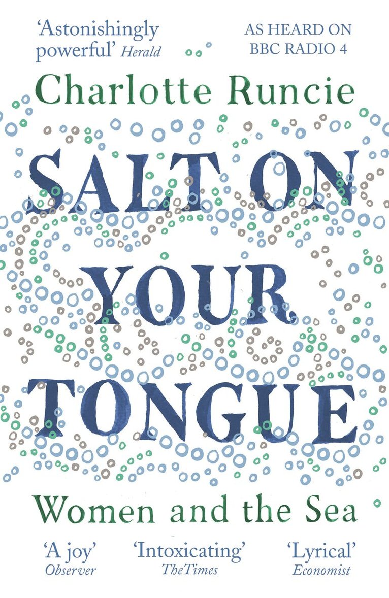Charlotte Runcie - Salt On Your Tongue, Häftad