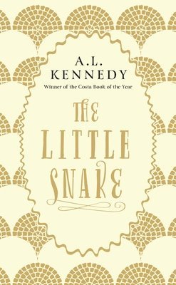 Little Snake av A L Kennedy, A L Kennedy