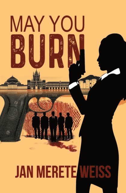 Jan Merete Weiss - May You Burn, E-bok