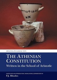 Athenian Constitution Written in the School of Aristotle