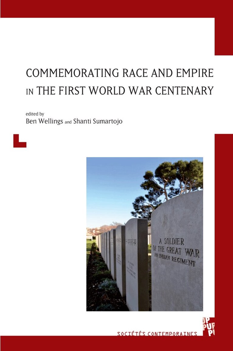 Ben Wellings, Shanti Sumartojo - Commemorating Race and Empire in the First World War Centenary, Häftad. Tillgänglighet: Tillfälligt slut
