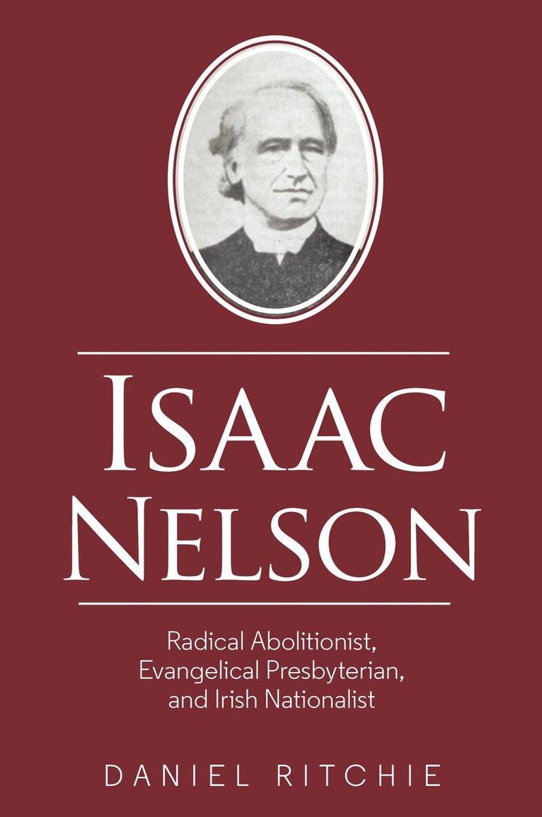 Daniel Ritchie - Isaac Nelson, Inbunden