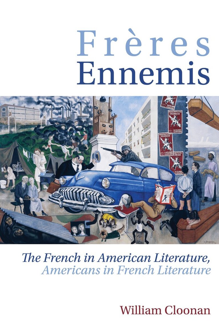 William Cloonan - Frères Ennemis, Inbunden. Tillgänglighet: Lägg i varukorg