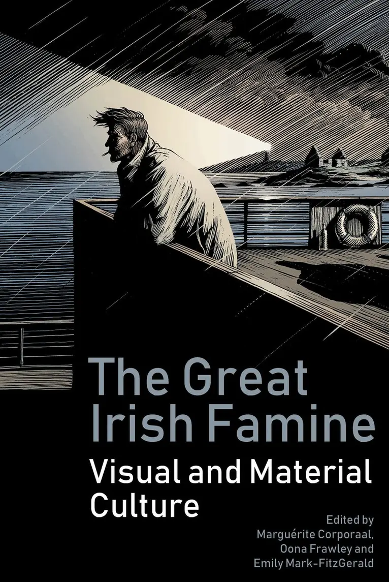 Marguérite Corporaal, Oona Frawley, Emily Mark-FitzGerald - Great Irish Famine, Inbunden. Tillgänglighet: Tillfälligt slut