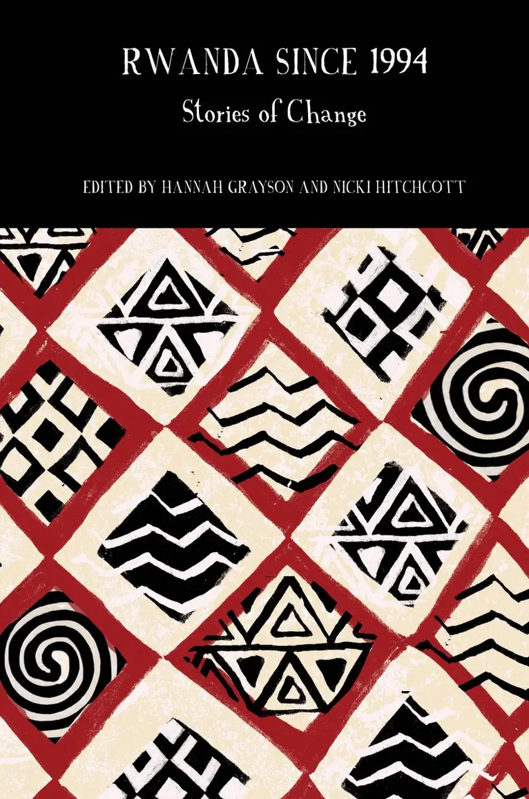 Hannah Grayson, Nicki Hitchcott - Rwanda Since 1994, Inbunden. Tillgänglighet: Tillfälligt slut