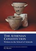 Athenian Constitution Written in the School of Aristotle