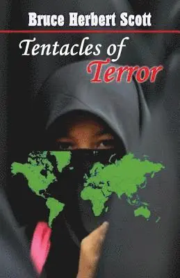 Bruce Herbert Scott - Tentacles of Terror, Häftad. Tillgänglighet: Lägg i varukorg