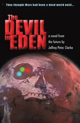 Jeffrey Peter Clarke - Devil In Eden, Häftad. Tillgänglighet: Lägg i varukorg